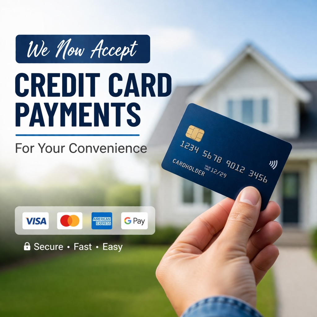 We Now Accept Credit Card Payments for Your Convenience